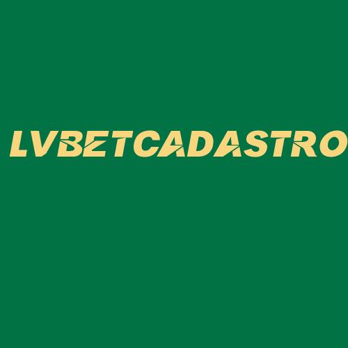 Logo da LVBETCADASTRO